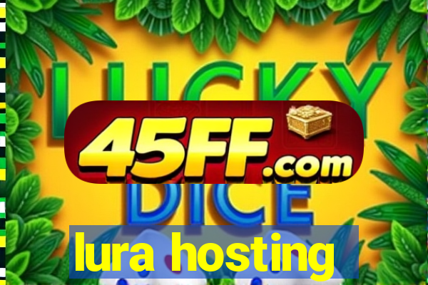 lura hosting